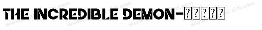 The Incredible Demon字体转换